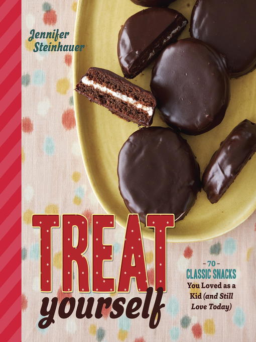Title details for Treat Yourself by Jennifer Steinhauer - Available